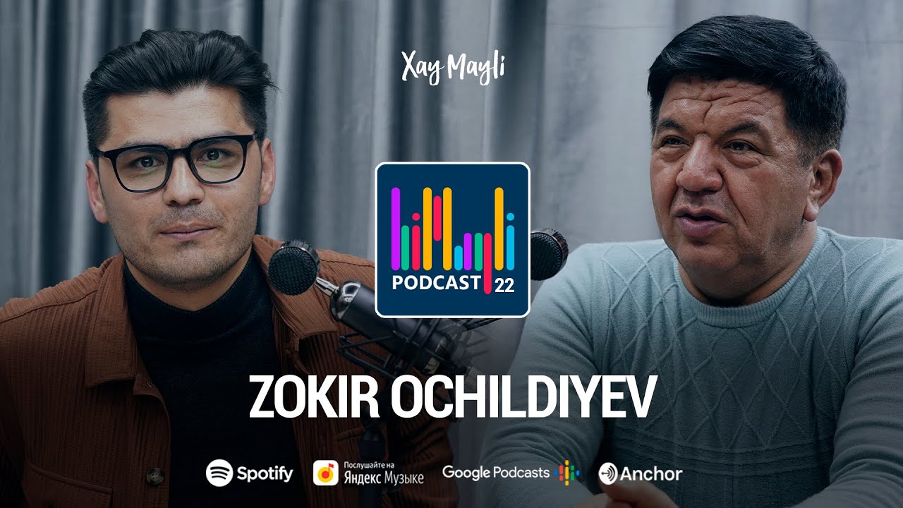 Mirshakar Fayzulloyev va Zokir Ochildiyev xay mayli podcast