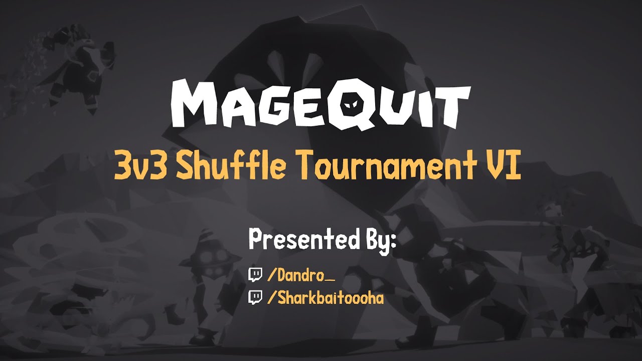 MageQuit 3v3 Shuffle Tournament 6