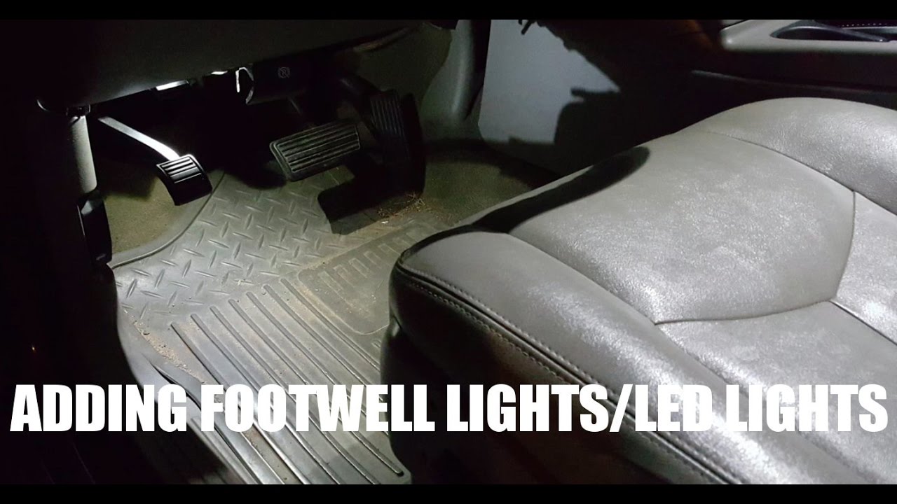 2005 GMC Sierra 2500HD - Adding Interior Footwell Lighting / Swapping Interior bulbs for LED