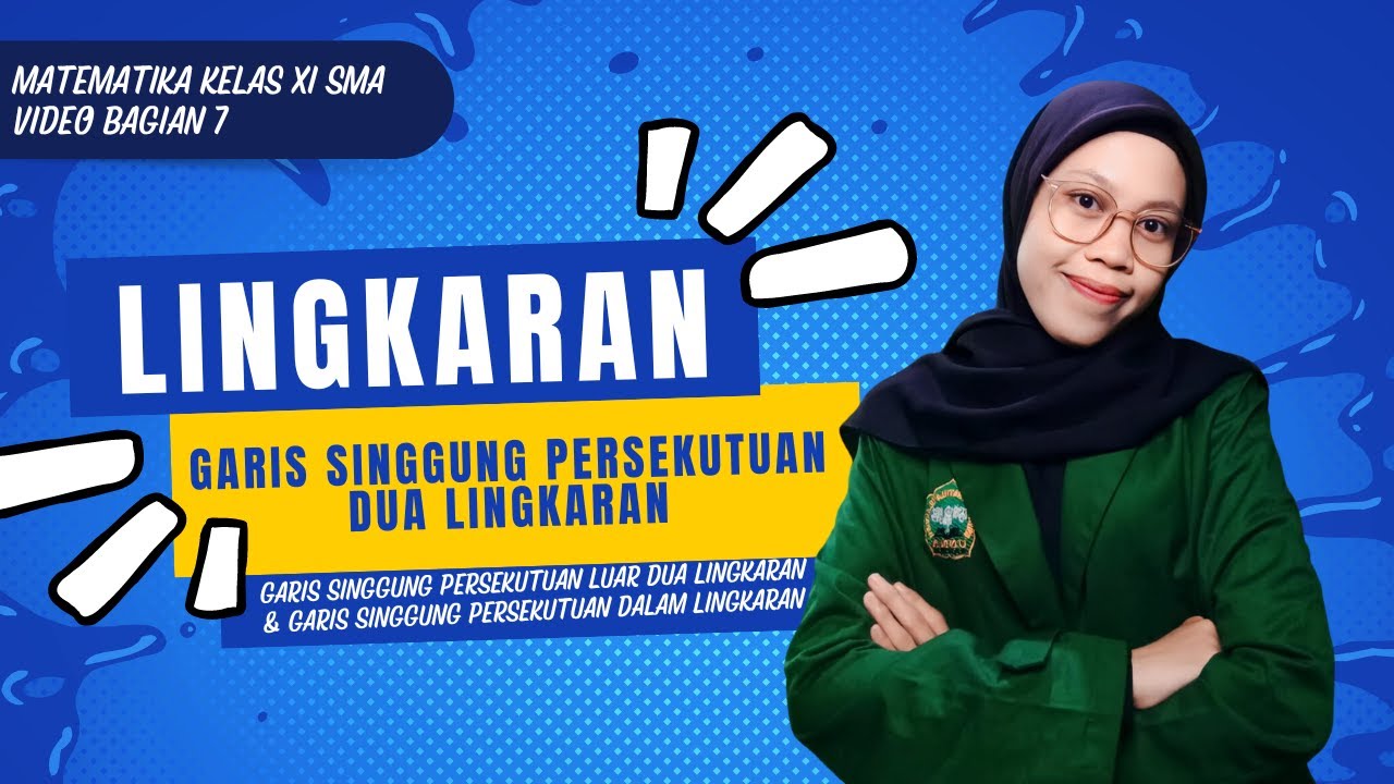 GARIS SINGGUNG PERSEKUTUAN DUA LINGKARAN
