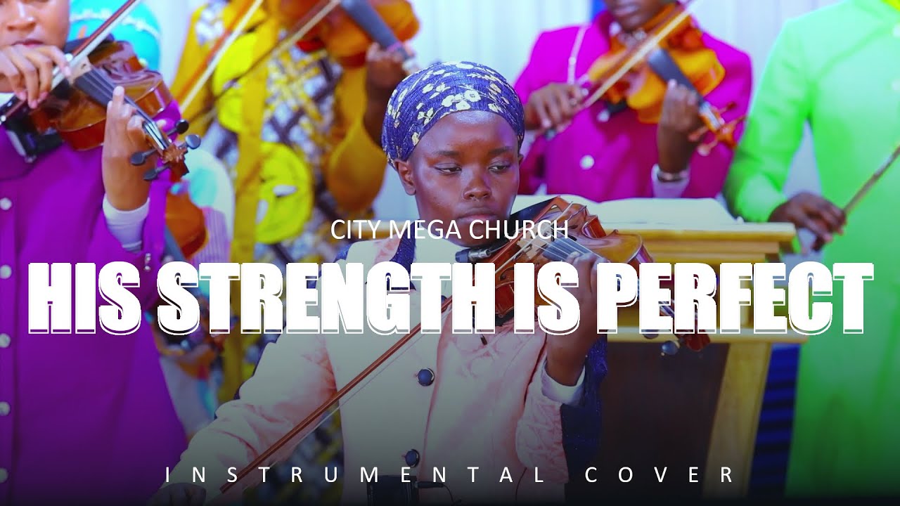 HIS STRENGTH IS PERFECT || INSTRUMENTAL COVER || CITY MEGA CHURCH