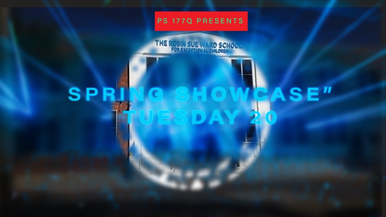 SPRING SHOWCASE LAST SHOW OF THE SCHOOL YEAR 2023
