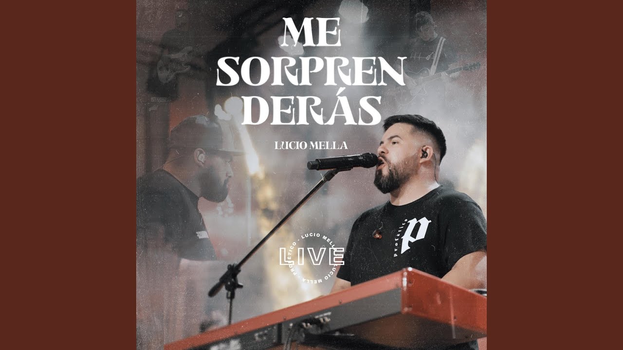 Me Sorprender&aacute;s (En Vivo)
