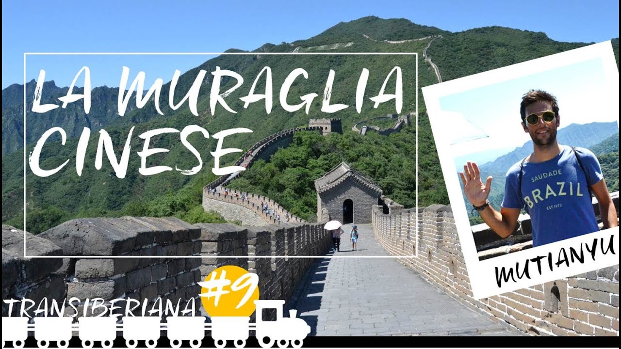 Transiberiana #9: La Muraglia Cinese e la Città Proibita, Pechino. Documentario Cina italiano