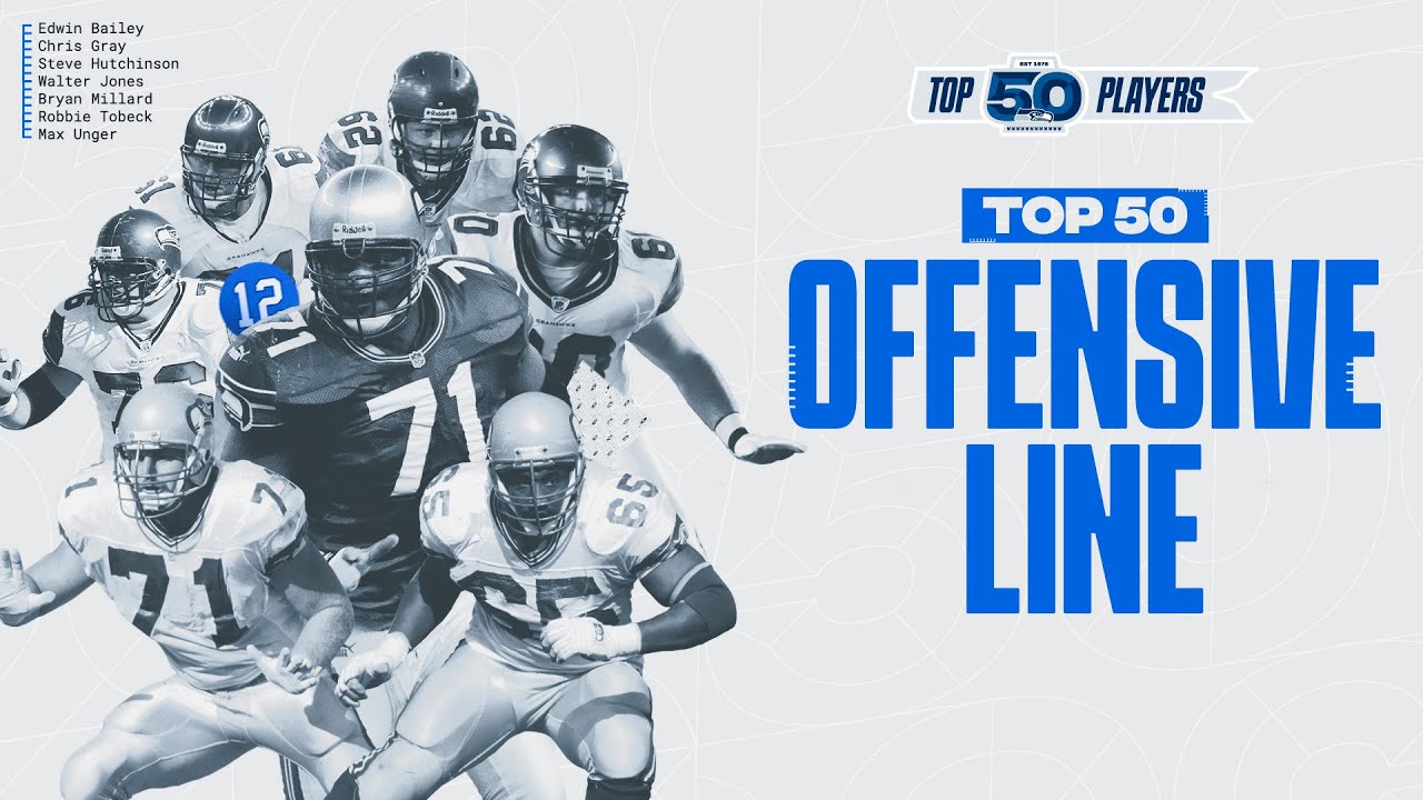 Offensive Linemen - Seahawks Top 50 Players Reveal