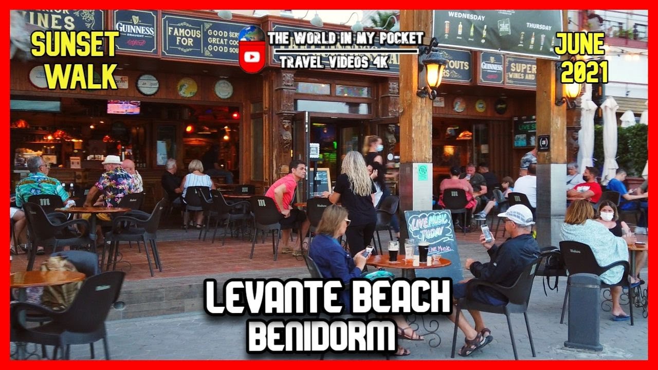 BENIDORM - Levante Beach - Playa de Levante | More bars open | ALICANTE, Costa Blanca, Spain 4k