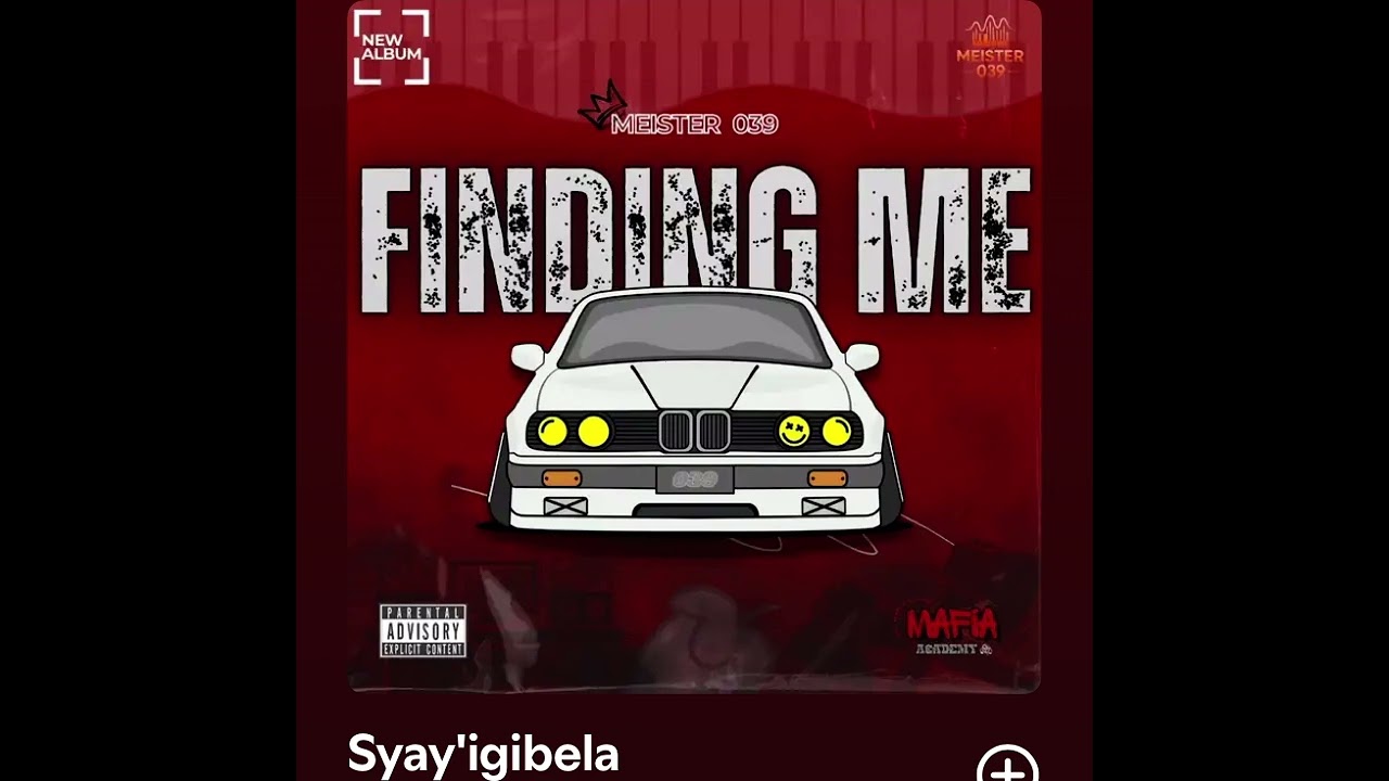 Meister 039 _ Syay’igibela (official audio)