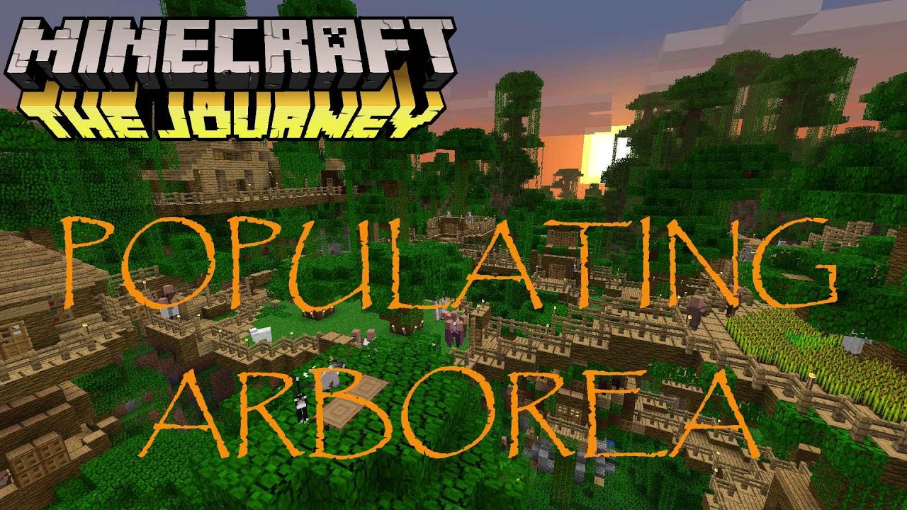 Populating Arborea | Minecraft: The Journey | E177