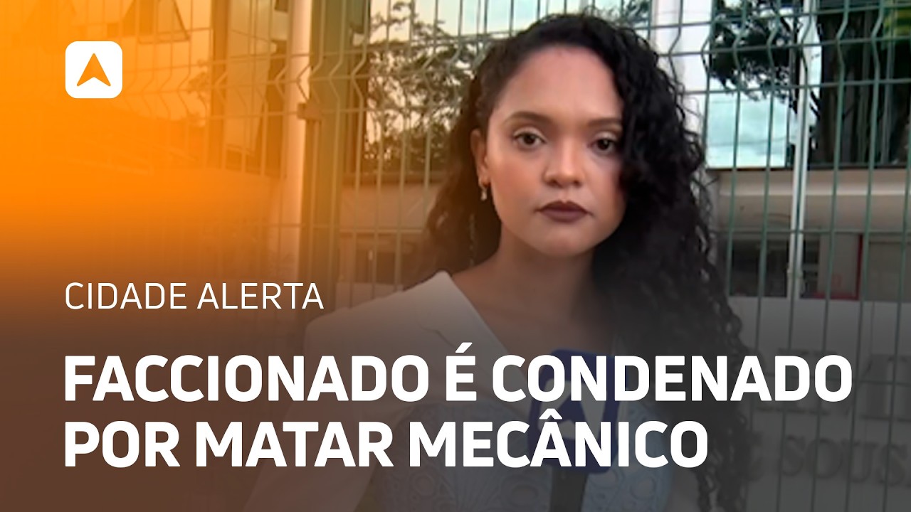 Integrante de facção criminosa é condenado por matar mecânico