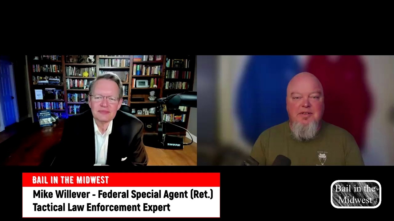 Bail in the Midwest (Ep 48) Mike Willever, Tactical Law Enforcement Expert