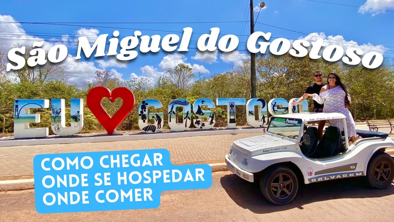 SÃO MIGUEL DO GOSTOSO-RN: Como chegar, onde se hospedar, onde comer. Preços atualizados. Parte 1