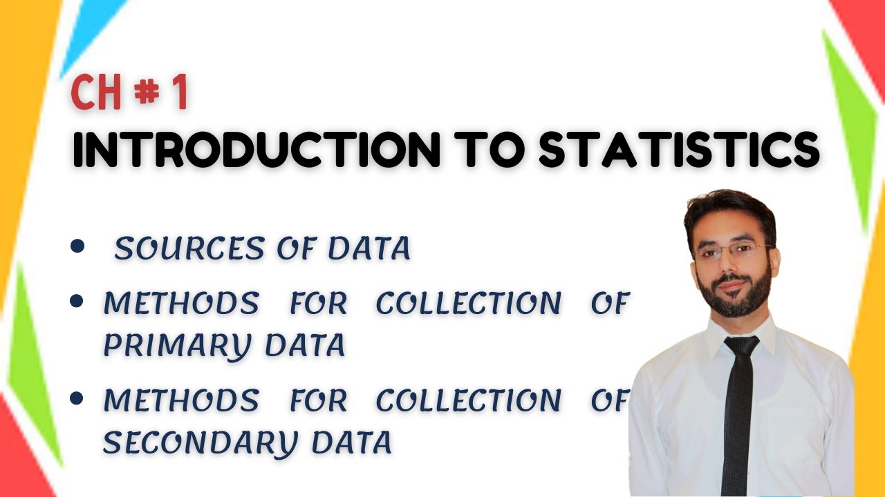Introduction to Statistics | Sources of Data | Primary & Secondary Data | Method | CH 1 | LEC 3|HSSC