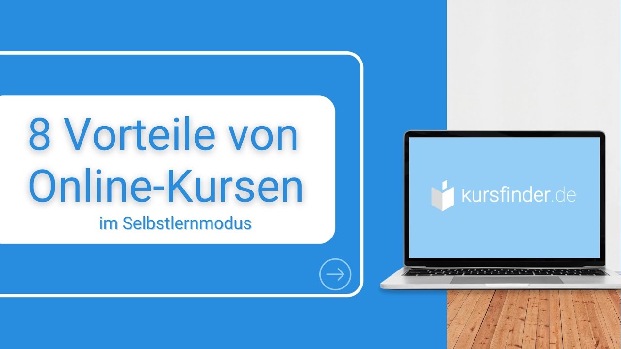 8 Vorteile von Online Kursen