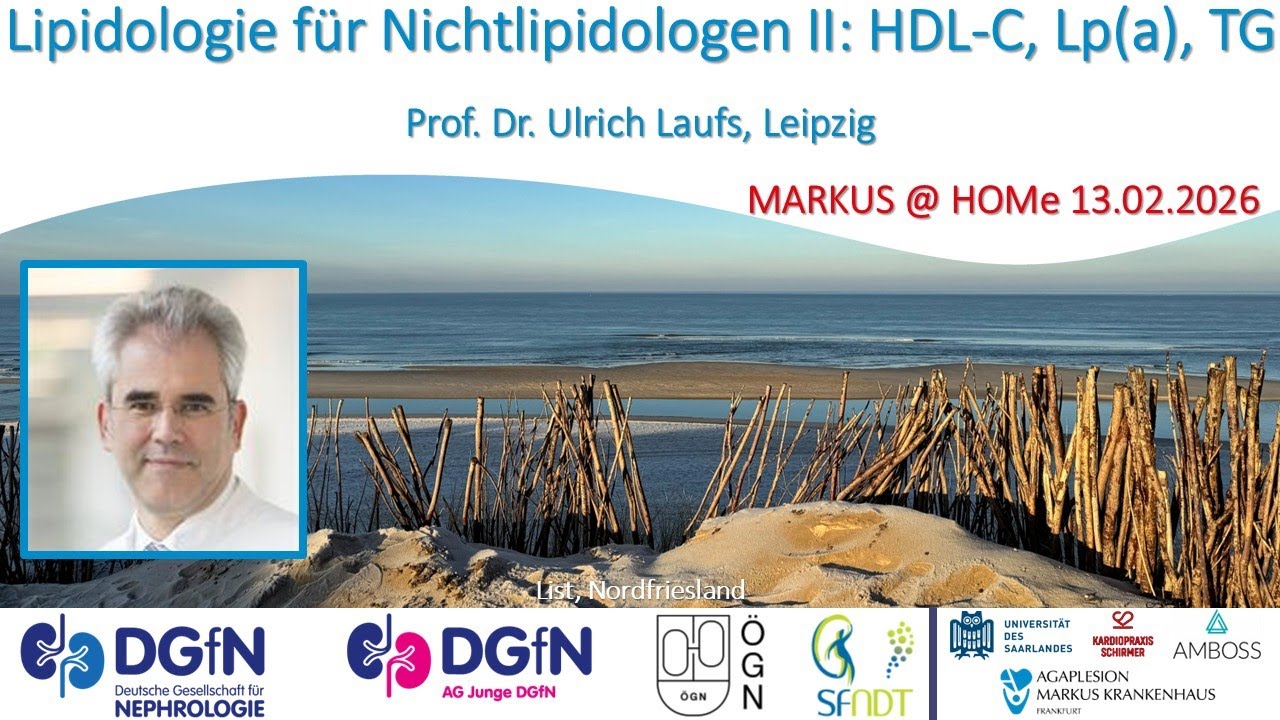 Lipidologie für Nichtlipidologen II; HDL-C, Lp(a), TG - Prof. Dr. Ulrich Laufs (Leipzig)