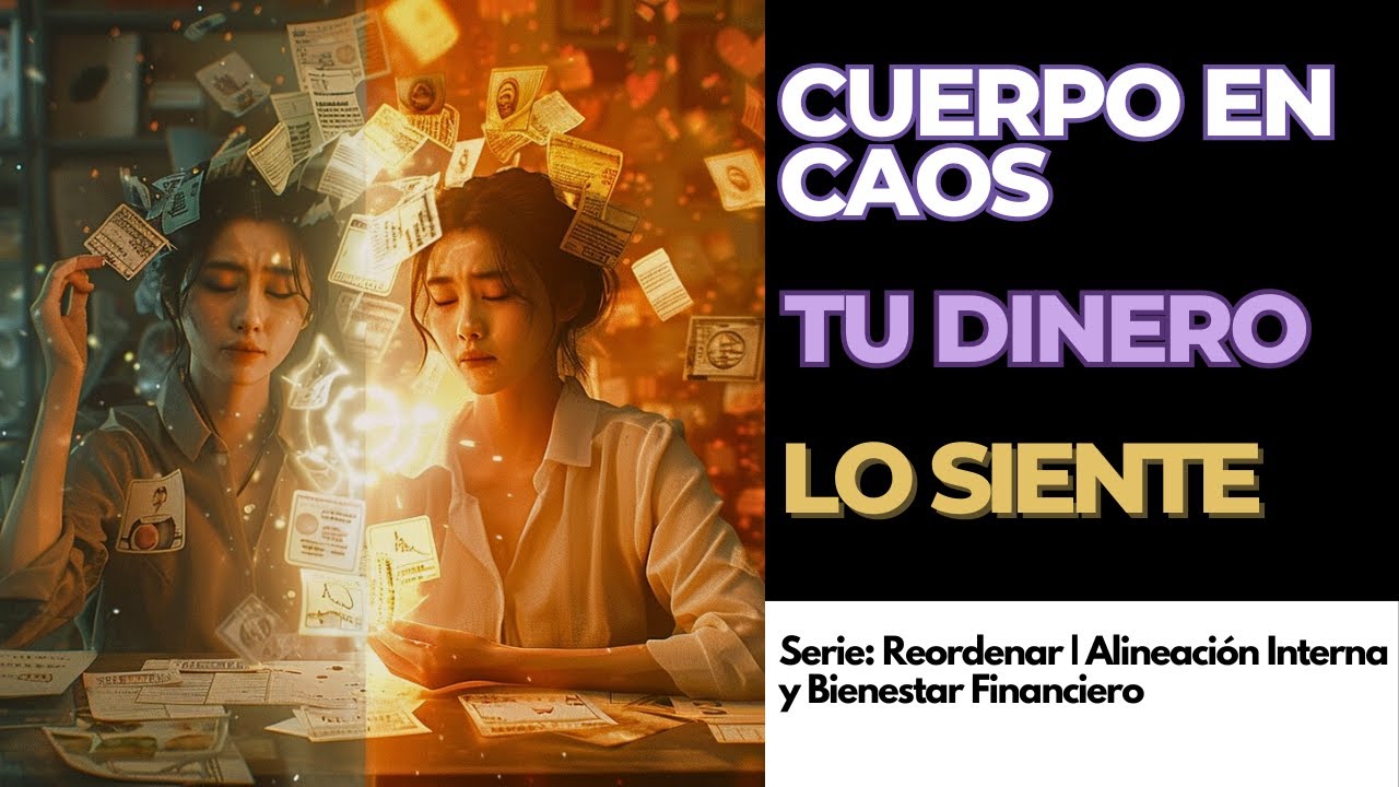¿CAOS INTERNO = CAOS FINANCIERO? 💭 | RECONECTA Y ORDENA TU SISTEMA 🌱