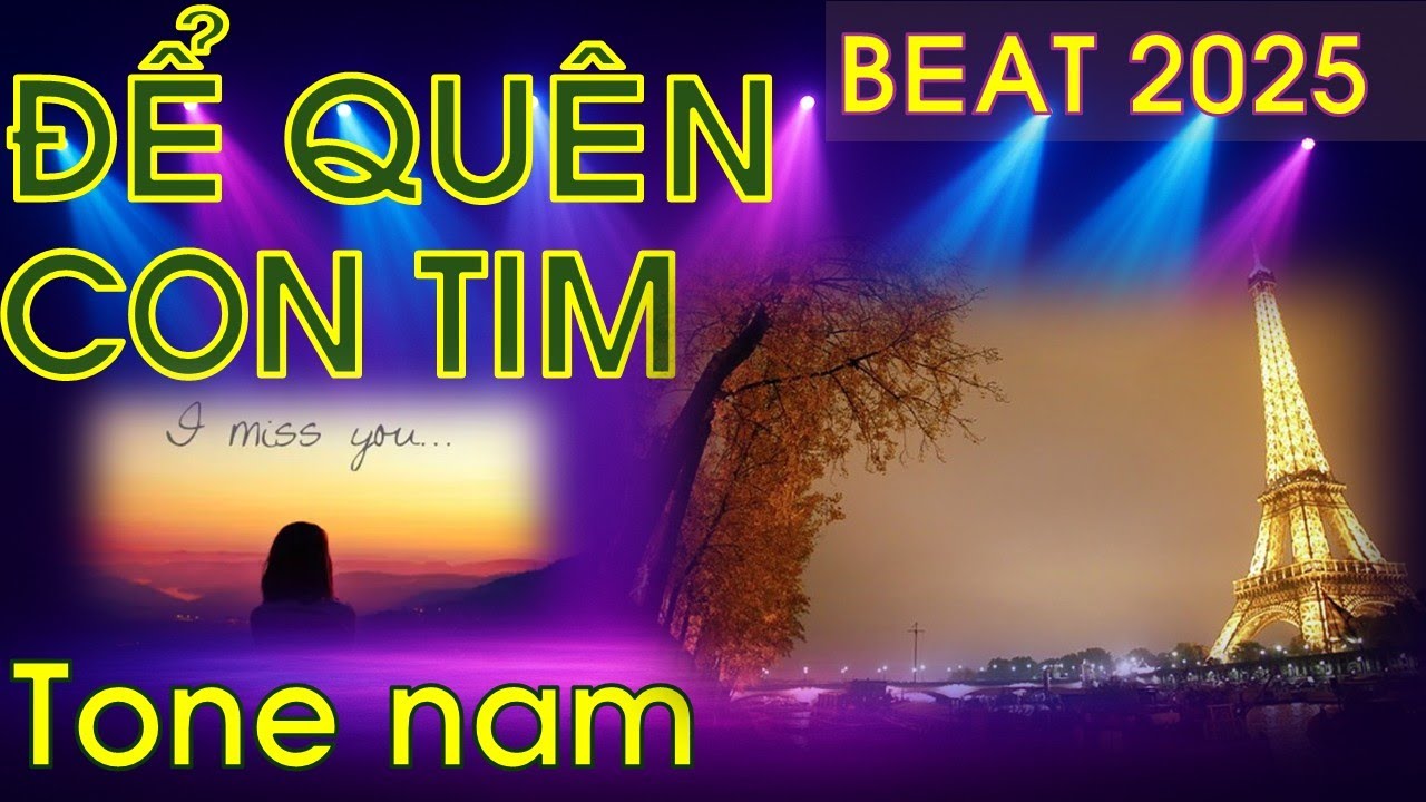 ĐỂ QUÊN CON TIM- KARAOKE TONE NAM-REMIX 2025-CÔNG TRÌNH STUDIO