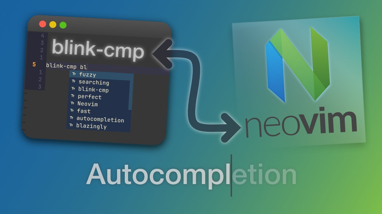 blink-cmp: Lightning-Fast Autocompletion Built in Rust | Neovim from Scratch Part 6