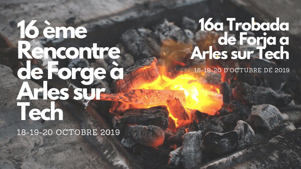 16&egrave;me Rencontre Europ&eacute;enne de Ferronnerie d&rsquo;Art a ARLES sur TECH