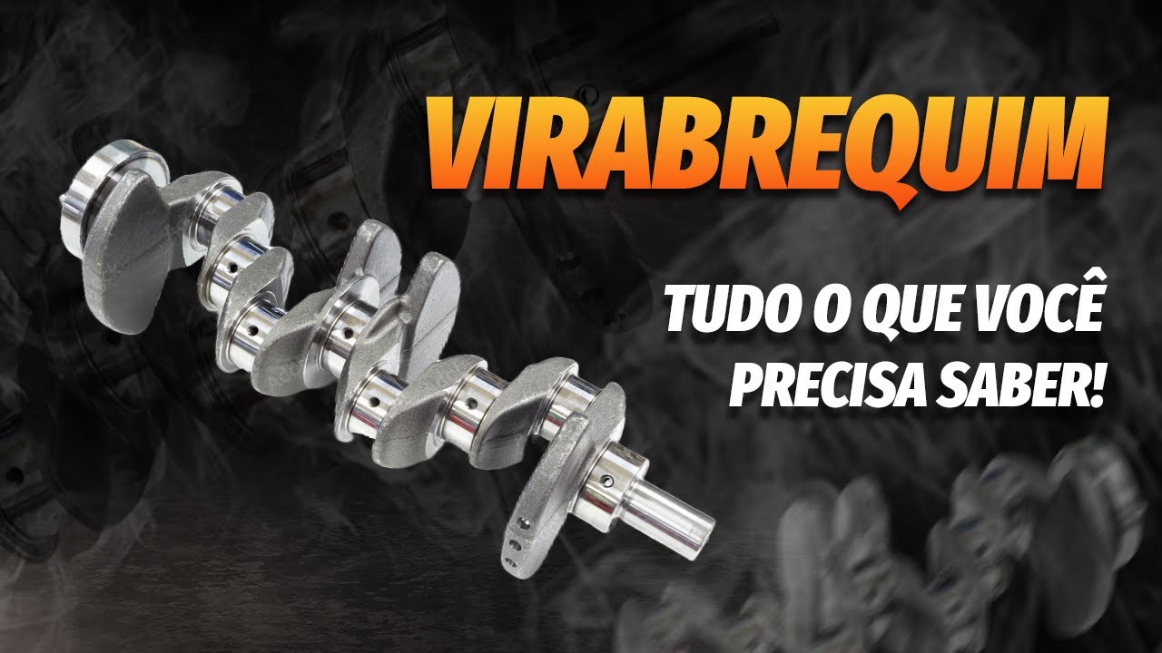 Tudo O Que Você Precisa Saber Sobre Virabrequim!