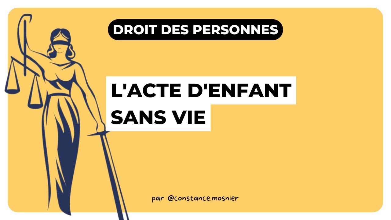 L'acte d'enfant sans vie : Droit des personnes L1 droit