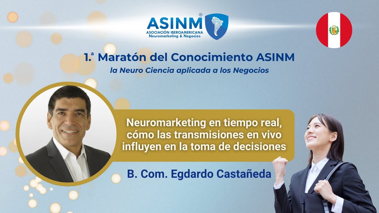 Neuromarketing en Vivo: El poder de las transmisiones en la decisión de compra | Edgardo Castañeda