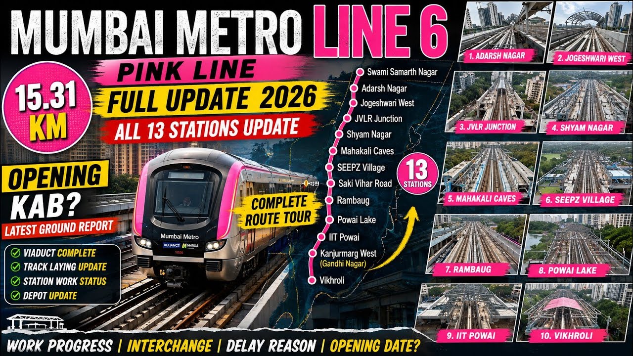 Mumbai Metro Line 6 Full Update 2026 🚇 | Pink Line Ground Report | All 13 Stations | Opening Delay?