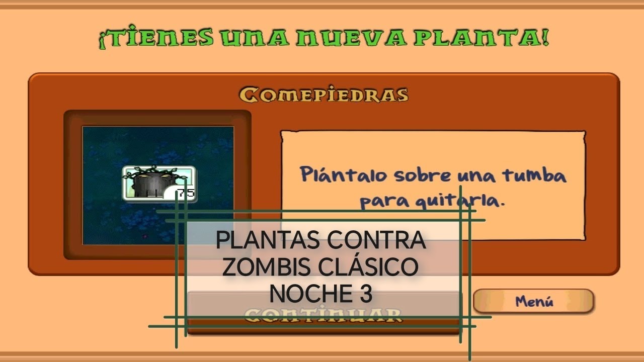 PLANTAS CONTRA ZOMBIS CLÁSICO NOCHE 3