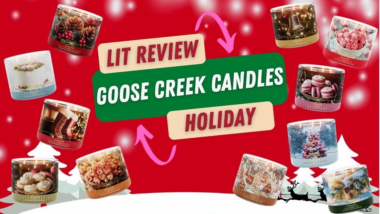 🔥 Обзор Lit | Праздничная коллекция Goose Creek 2025 | Обзор 10 свечей 🎄 3 новых аромата!