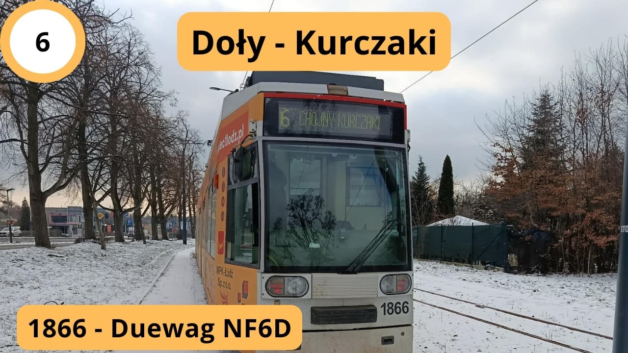 Łódzkie Tramwaje, linia 6 Doły - Kurczaki, luty 2026