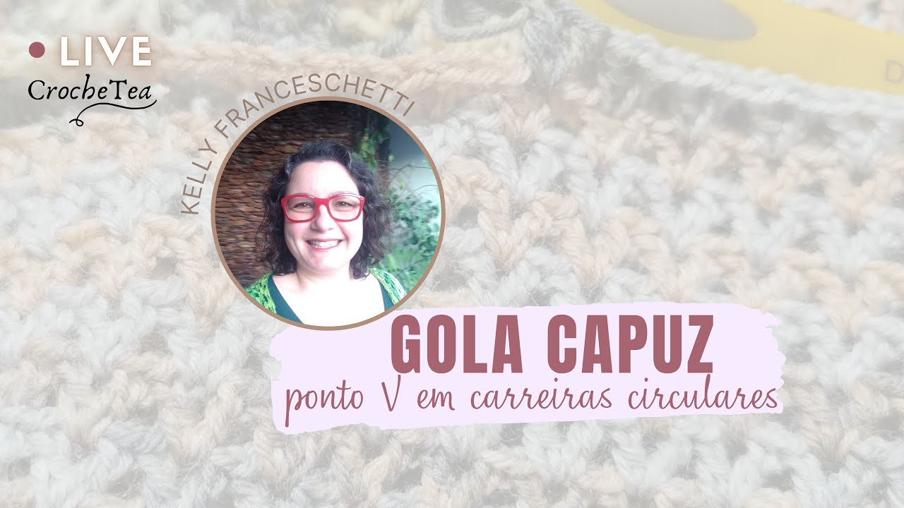 CrocheTea no Québec 8/2025: Gola Capuz ponto V em carreiras circulares no croche