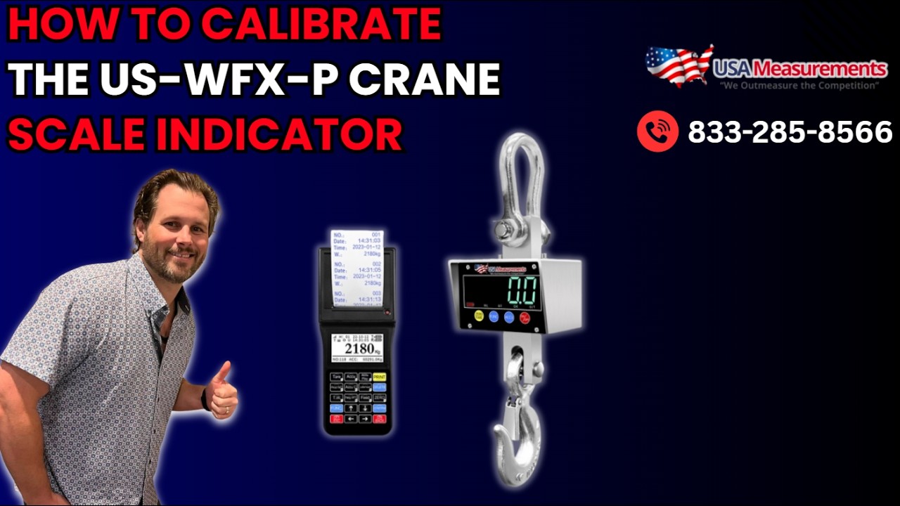 How to calibrate the US-WFX-P Crane Scale Indicator