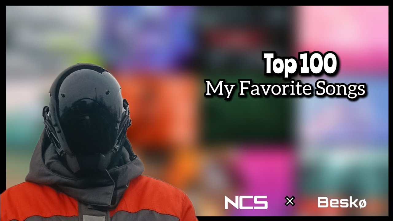 Top 100 My Favorite NCS Songs (2025 Edition) 