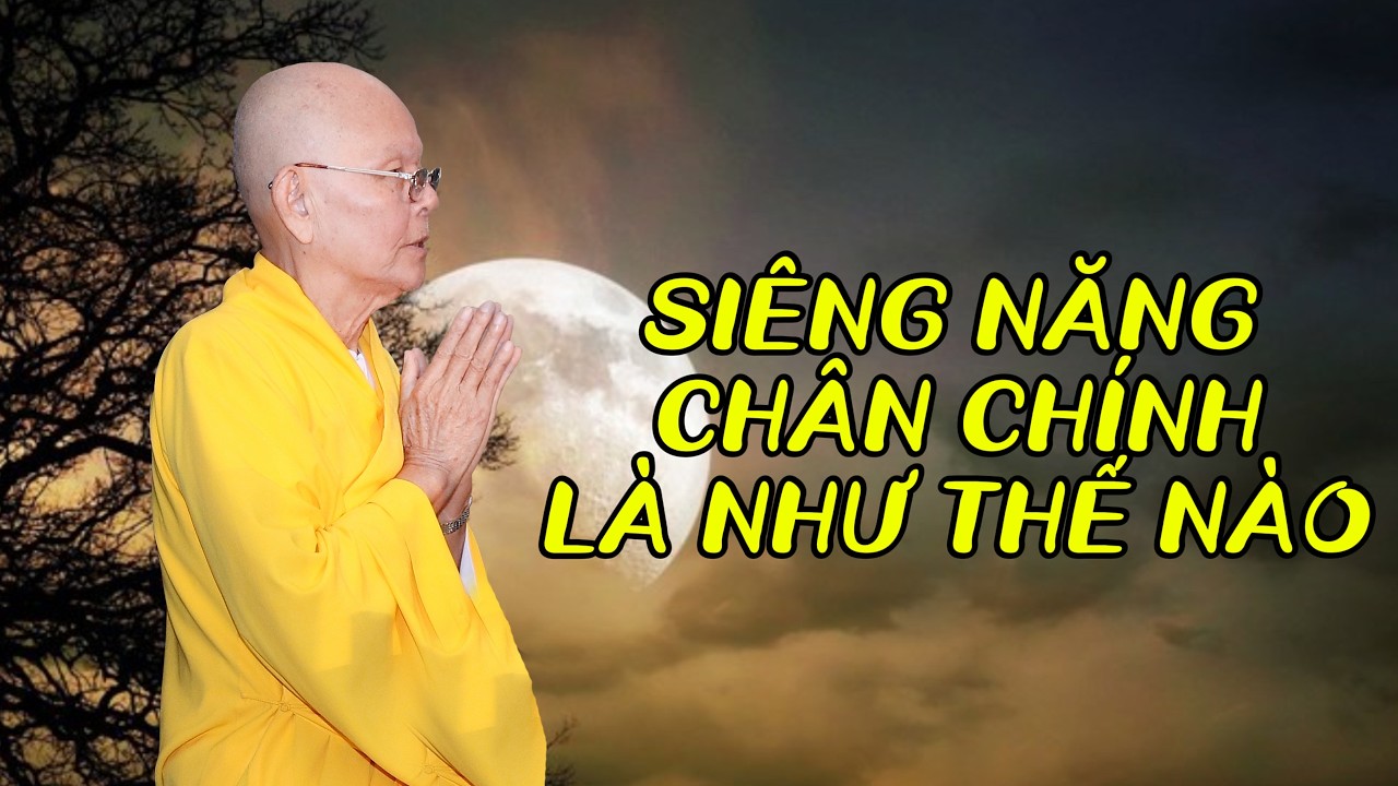 SIÊNG NĂNG CHÂN CHÍNH- HT TỪ THÔNG
