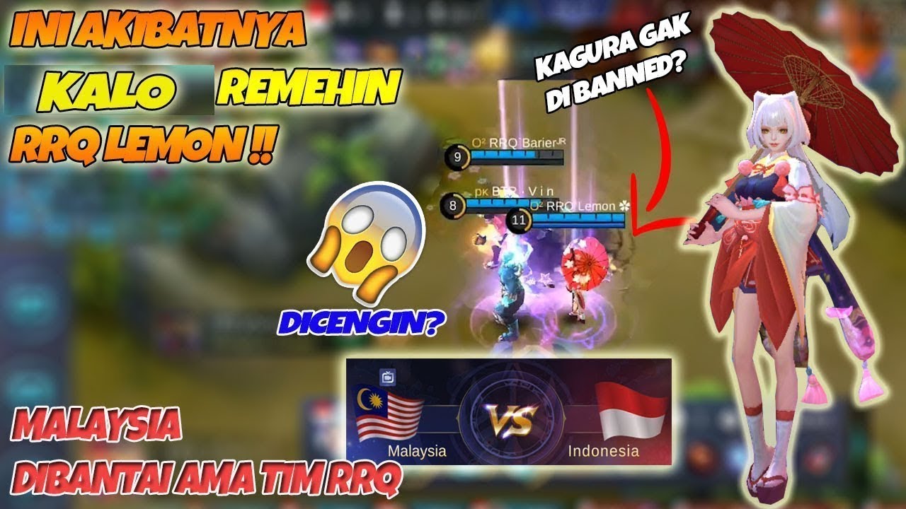 Ini AKIBATNYA !! Remehin RRQ Lemon Gak Banned Kagura Di Arena Kontes INA vs MALAY