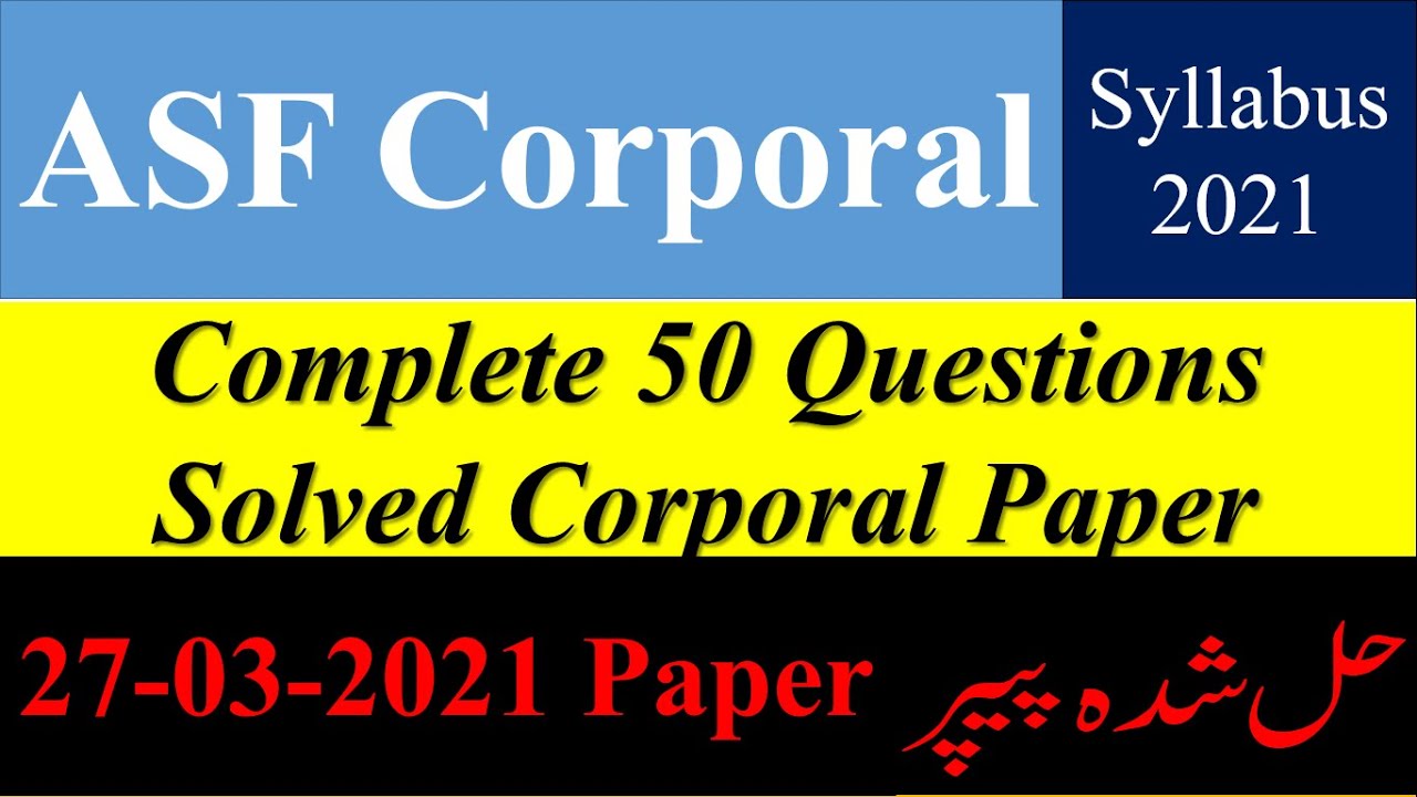 ASF Corporal Complete Paper Solved | 27-03-2021|ASF Corporal Syllabus |ASF Test Preparation |ITS