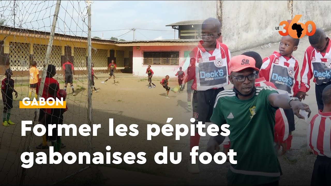 Gabon, une académie pour former les jeunes prodiges du football