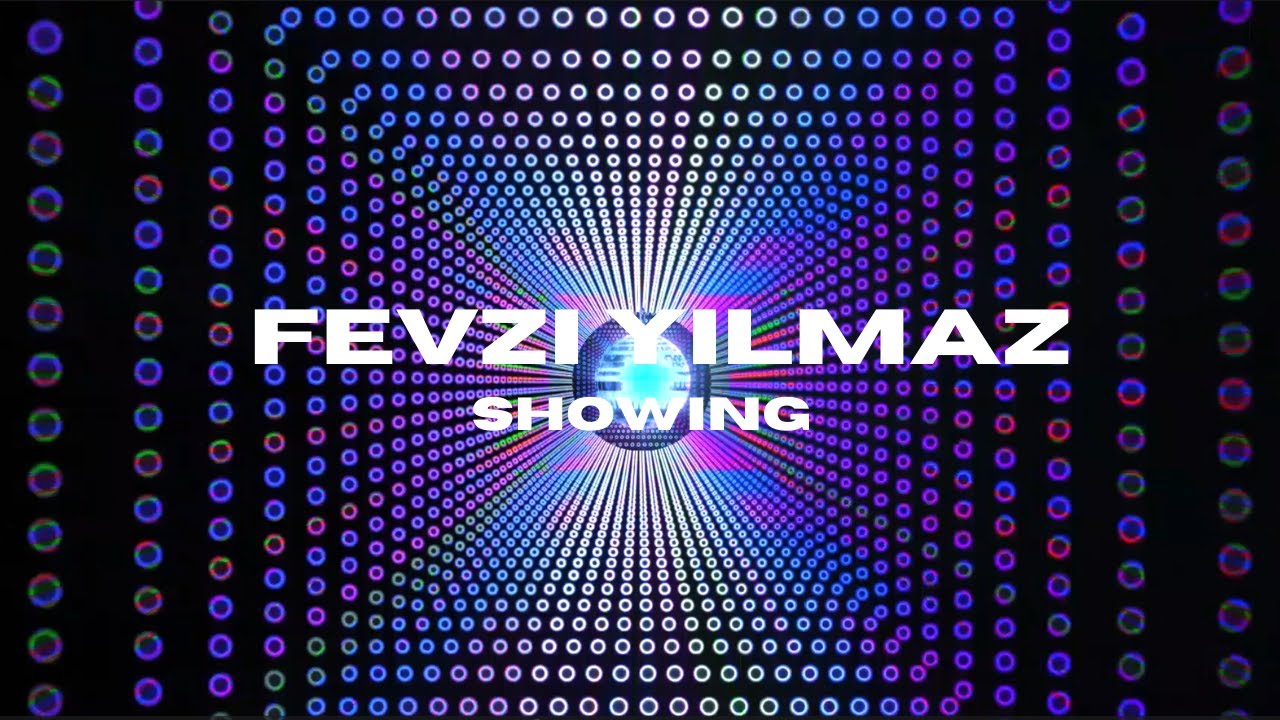 Fevzi Yılmaz - Showing 2025