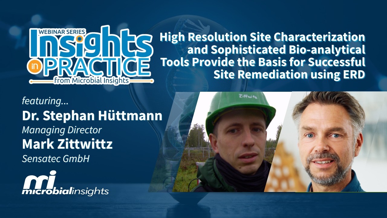 High Resolution Site Characterization and Bio analytical Tools Provide the Basis for Successful Sit