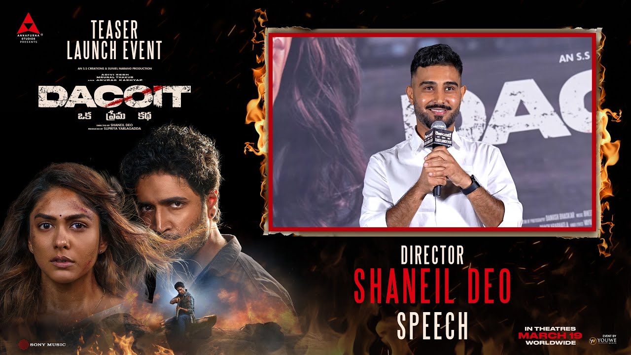 Director Shaneil Deo Speech at Dacoit Movie Teaser Launch Event | YouWe Media