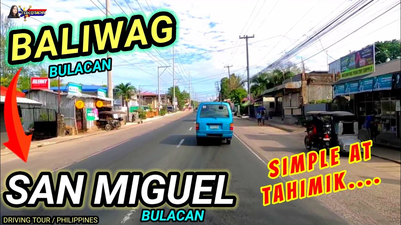 BALIWAG Bulacan to SAN MIGUEL Bulacan / provincial DRIVING tour | EXPLORE