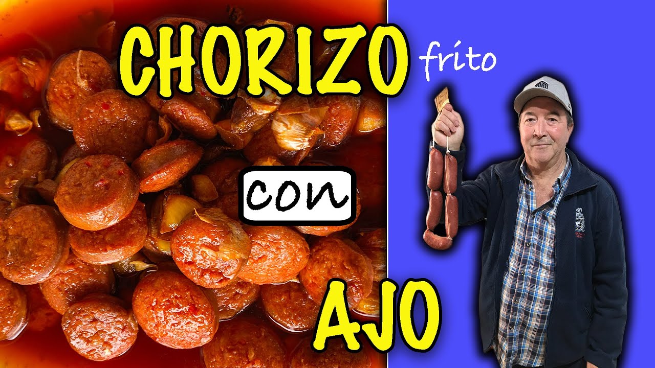 Chorizo frito con ajo