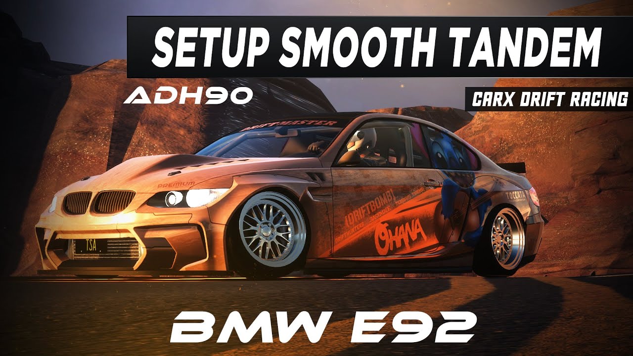 Setup BMW E92 Tandem ADH90 ( UDM 3 ) Setup Carx Drift Racing Online ( Udpate 2.13.0 )