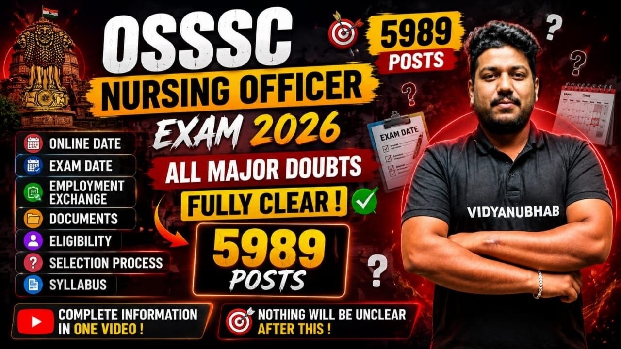 OSSSC Nursing Officer 2026 Notification Explained | 5989 Posts | All Doubts Cleared