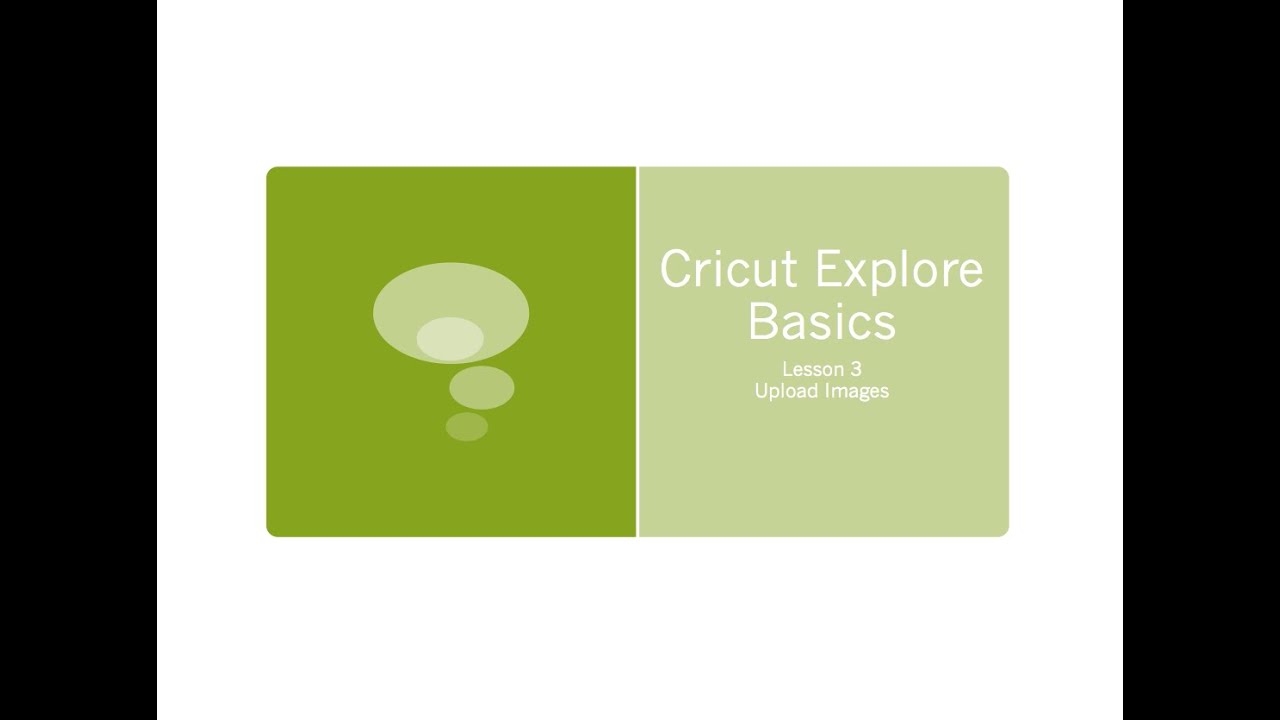 Cricut Basics - Lesson 3 - Upload Image