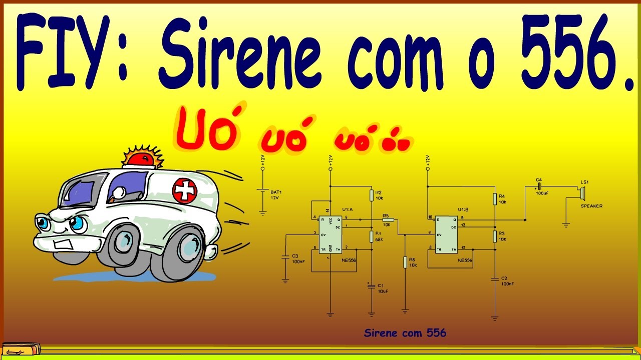 DIY: Sirene com o 556.