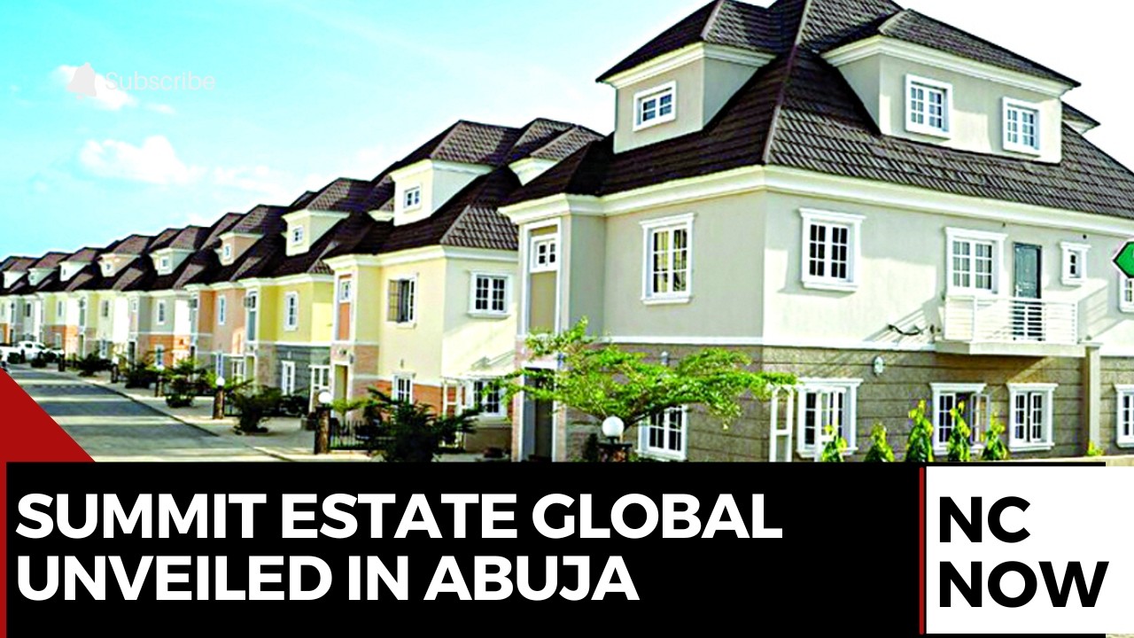 Summit Estate Global Unveiled in Abuja