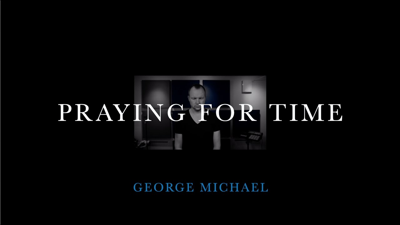 Praying For Time [Conquerors]