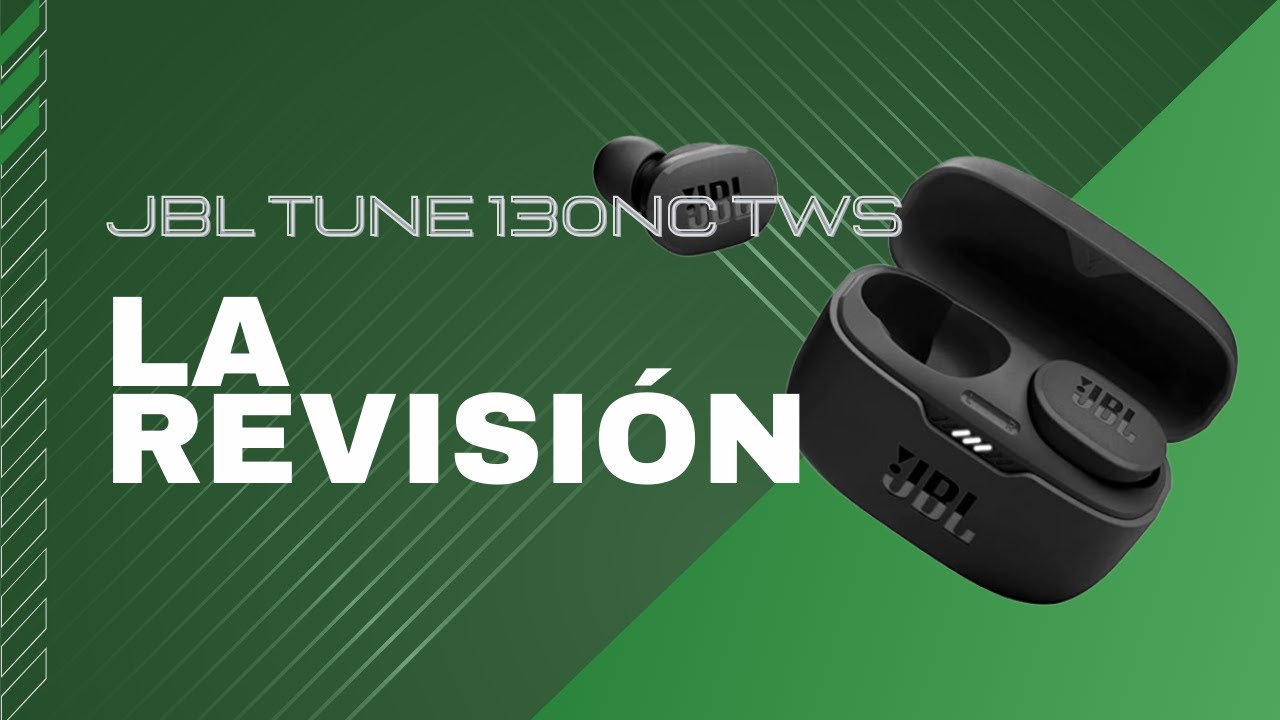 JBL TUNE 130NC TWS - La revisión en Castellano