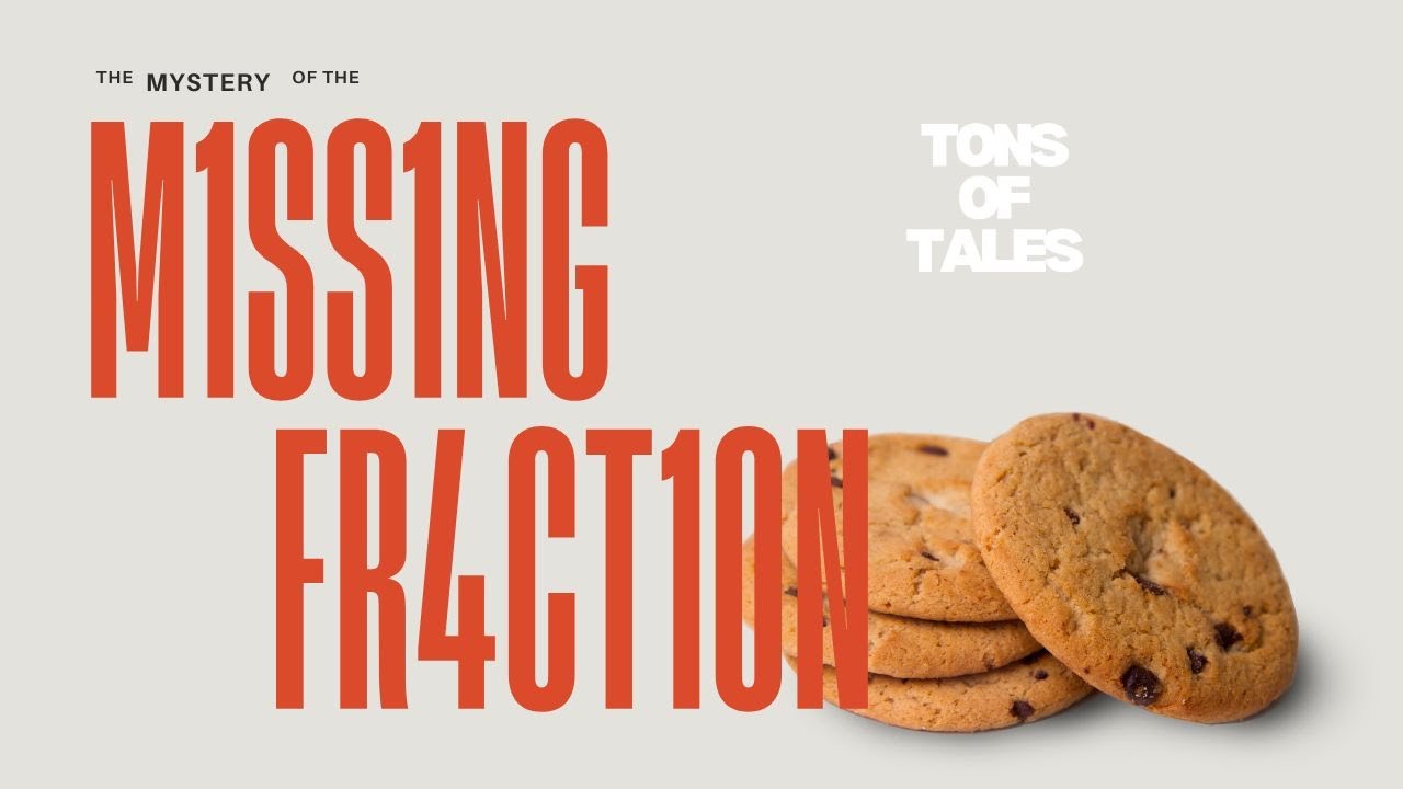 M4 - Leo's Great Cookie Crisis: A Fraction Adventure! | Tons of Tales