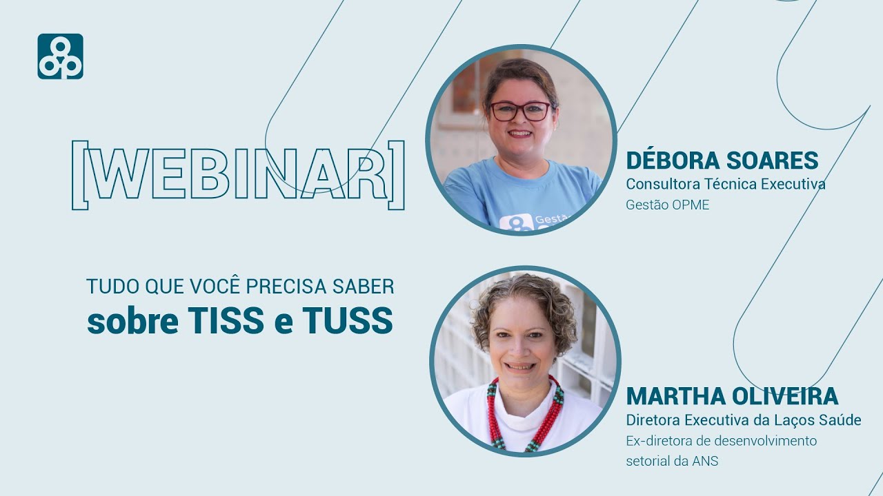 WEBINAR | Tudo o que você precisa saber sobre TISS e TUSS
